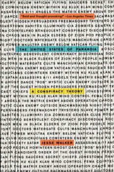 Paperback The United States of Paranoia: A Conspiracy Theory Book