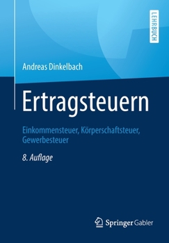 Paperback Ertragsteuern: Einkommensteuer, Körperschaftsteuer, Gewerbesteuer [German] Book