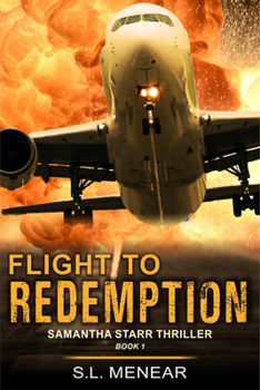 Paperback Flight to Redemption (A Samantha Starr Thriller, Book 1) Book