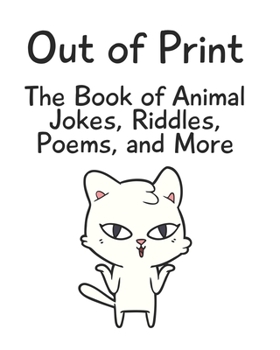 Paperback The Book of Animal Jokes, Riddles, Poems, and More Book