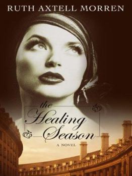 Hardcover The Healing Season (Regency Series #3) (Steeple Hill Women's Fiction #48) [Large Print] Book
