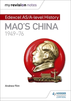 Paperback My Revision Notes: Edexcel AS/A-level History: Mao's China, 1949-76 Book