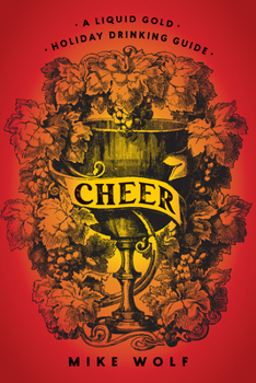 Paperback Cheer: A Liquid Gold Holiday Drinking Guide Book