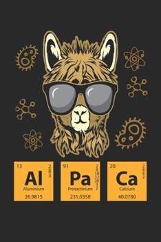 Al Pa Ca: Alpaka Periodensystem Element Chemie Chemie Notizbuch gepunktet DIN A5 - 120 Seiten für Notizen, Zeichnungen, Formeln | Organizer Schreibheft Planer Tagebuch (German Edition)