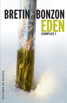 Paperback Eden Complex 1 [French] Book