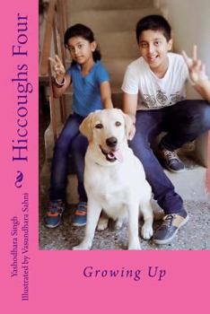 Paperback Hiccoughs Four: Growing Up Book