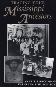 Paperback Tracing Your Mississippi Ancestors Book