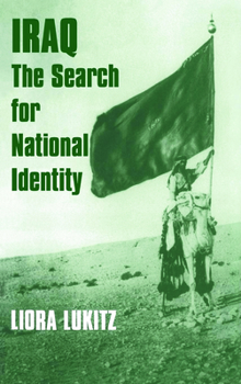 Hardcover Iraq: The Search for National Identity Book