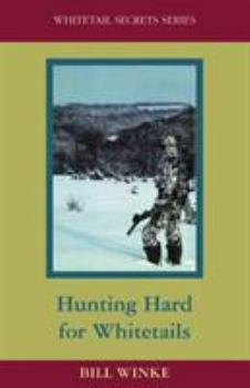 Hardcover Hunting Hard for Whitetails Book