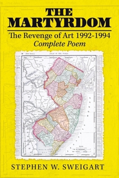 Paperback The Martyrdom: The Revenge of Art 1992-1994 Complete Poem Book