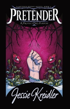 Pretender: A Protector's Purpose