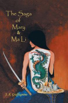 Paperback The Saga of Mary & Ma Li Book