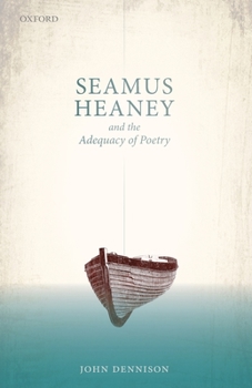 Paperback Seamus Heaney and the Adequacy of Poetry Book