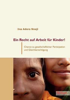 Paperback Ein Recht Auf Arbeit Fur Kinder! [German] Book