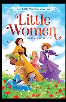 Paperback Little Women: illustrated edition Book