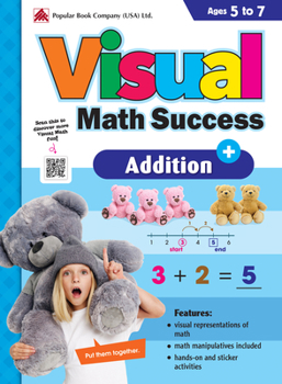Paperback Visual Math Success: Addition - Ages 5 to 7 Book