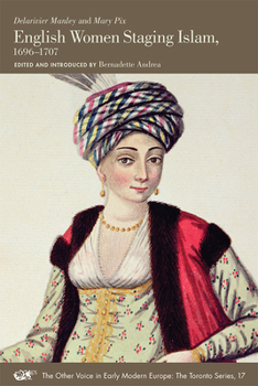 Paperback English Women Staging Islam, 1696-1707: Volume 17 Book