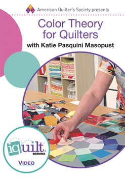 DVD Color Theory for Quilters - Complete Iquilt Class on DVD Book