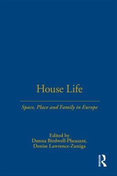 Paperback House Life: Space, Place and Family in Europe Book