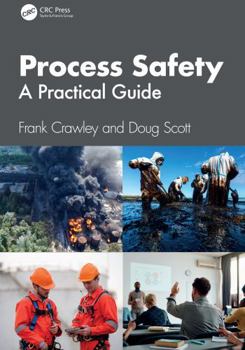 Hardcover Process Safety: A Practical Guide Book
