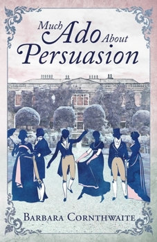 Paperback Much Ado About Persuasion Book