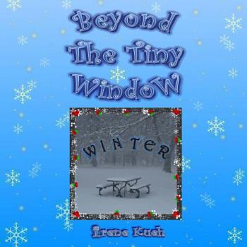 Paperback Beyond The Tiny Window: Winter Book