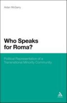 Who Speaks for Roma?: Political Representation of a Transnational Minority Community