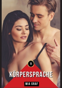 Paperback Körpersprache: Geschichten mit explizitem Sex für Erwachsene [German] Book
