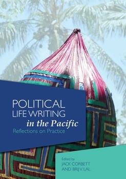 Paperback Political Life Writing in the Pacific: Reflections on Practice Book