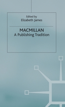Hardcover Macmillan: A Publishing Tradition, 1843-1970 Book