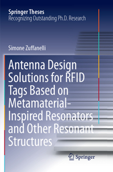 Paperback Antenna Design Solutions for RFID Tags Based on Metamaterial-Inspired Resonators and Other Resonant Structures Book