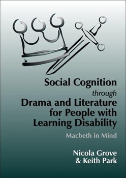 Paperback Social Cognition Through Drama and Literature for People with Learning Disabilities Book