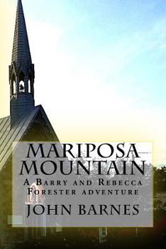 Paperback Mariposa Mountain: A Barry and Rebecca Forester Adventure Book