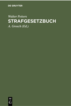 Hardcover Strafgesetzbuch: Mit Erläuterungen Und Beispielen Sowie Den Wichtigsten Nebengesetzen Und Einem Anhang Über Jugendstrafrecht, Wirtschaf [German] Book