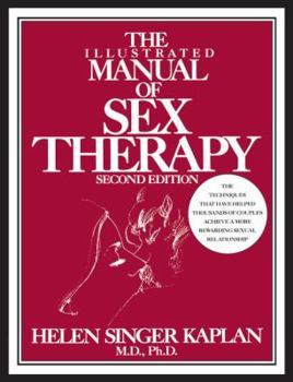 Paperback The Illustrated Manual of Sex Therapy Book