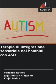 Terapia di integrazione sensoriale nei bambini con ASD (Italian Edition)