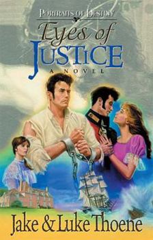 The Eyes of Justice: A Novel (Portraits of Destiny, Book 2) - Book #2 of the Portraits of Destiny