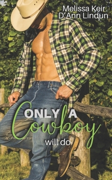 Paperback Only a Cowboy Will Do Book