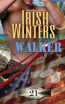 Walker - Book #21 of the In the Company of Snipers