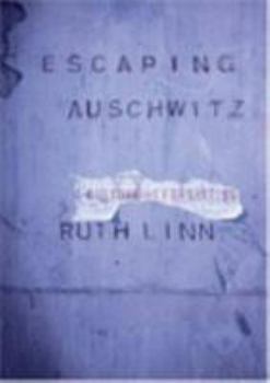 Hardcover Escaping Auschwitz: A Culture of Forgetting Book