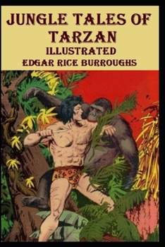 Paperback Jungle Tales of Tarzan Illustrated Book