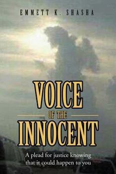 Paperback Voice of the Innocent: A Plead for Justice Knowing That It Could Happen to You Book