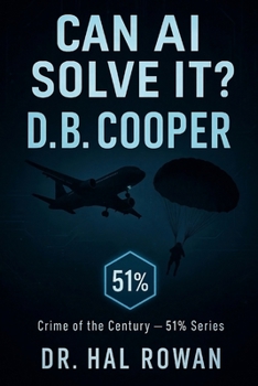 Paperback Can AI Solve It? D.B. Cooper: Crime of the Century - 51% Series Book