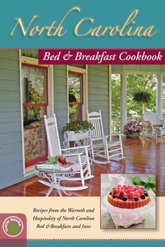 Paperback North Carolina Bed & Breakfast Cookbook Book