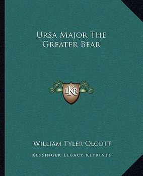 Paperback Ursa Major The Greater Bear Book