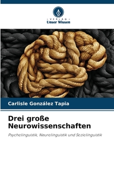 Drei große Neurowissenschaften (German Edition)