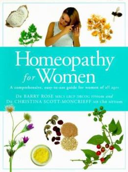 Paperback Homeopathy for Women: A Comprehensive, Easy-To-Use Guide for Women of All Ages Book