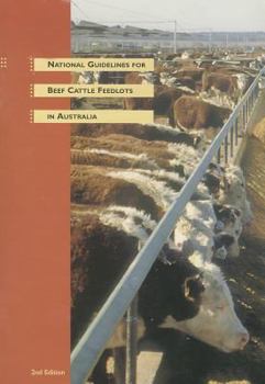 Paperback National Guidelines for Beef Cattle Feedlots in Australia Book