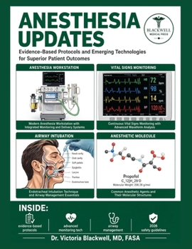 Paperback Anesthesia Updates: Evidence-Based Protocols and Emerging Technologies for Superior Patient Outcomes. Book