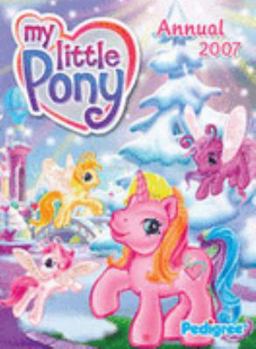 Hardcover My Little Pony Annual 2007 Book